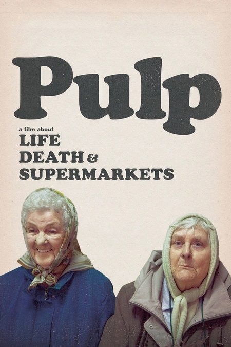 PULP乐队：一部关于生、死、超市的电影海报